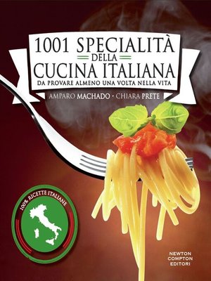 cover image of 1001 specialità della cucina italiana da provare almeno una volta nella vita